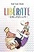 Libérate. 8 Relatos LGTB