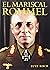 El Mariscal Rommel