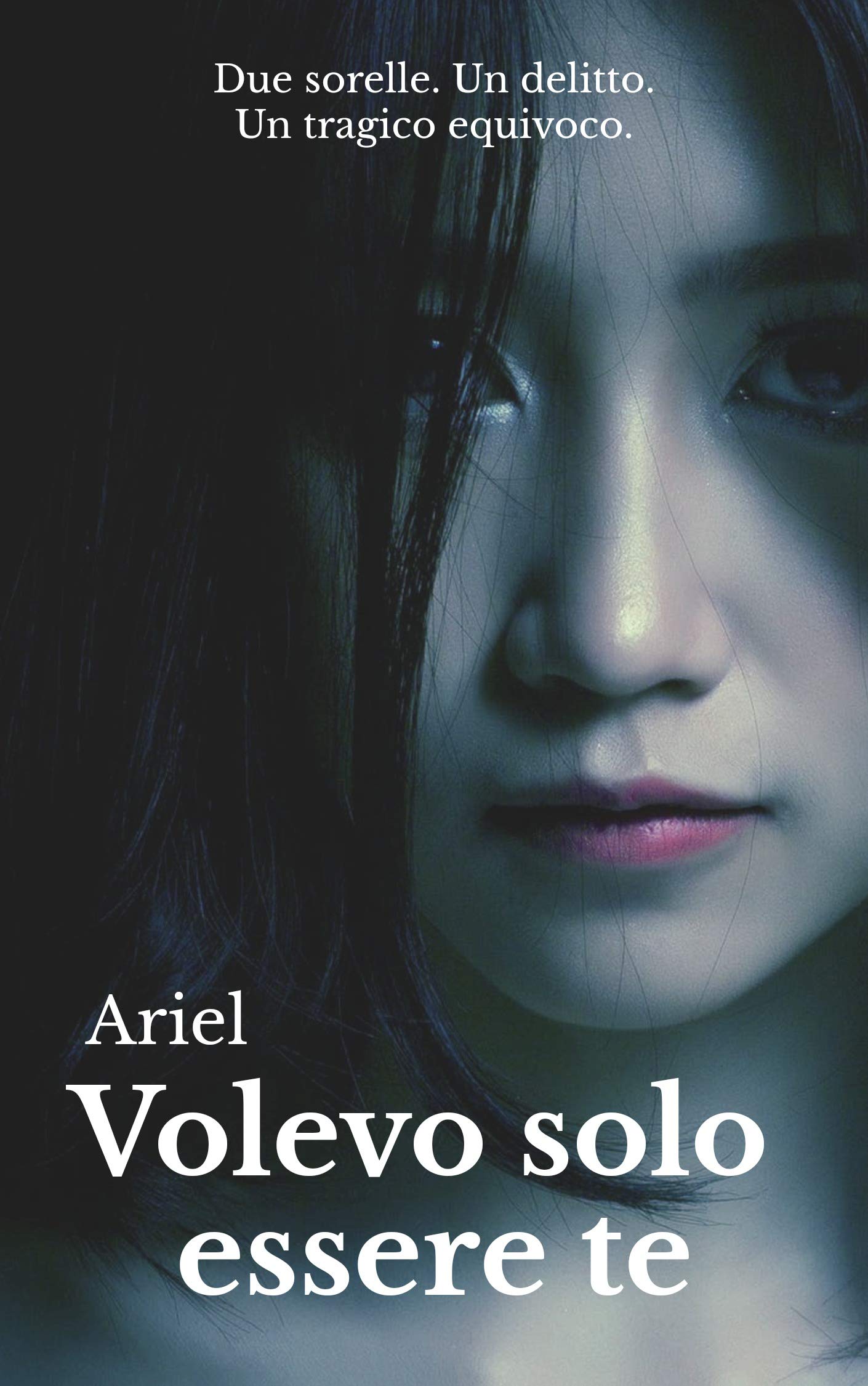 Volevo solo essere te (Italian Edition)