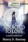 Addicted to Love: An Olympia Investigations Story