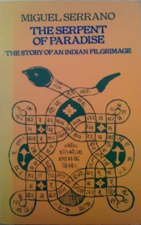 The Serpent of Paradise: The Story of an Indian Pilgrimage (Paperback)