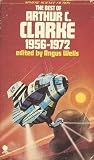 The Best of Arthur C. Clarke 1956-1972 The Best of Arthur C. Clarke 1956-1972