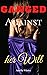 Ganged Against Her Will by Amelia Winter