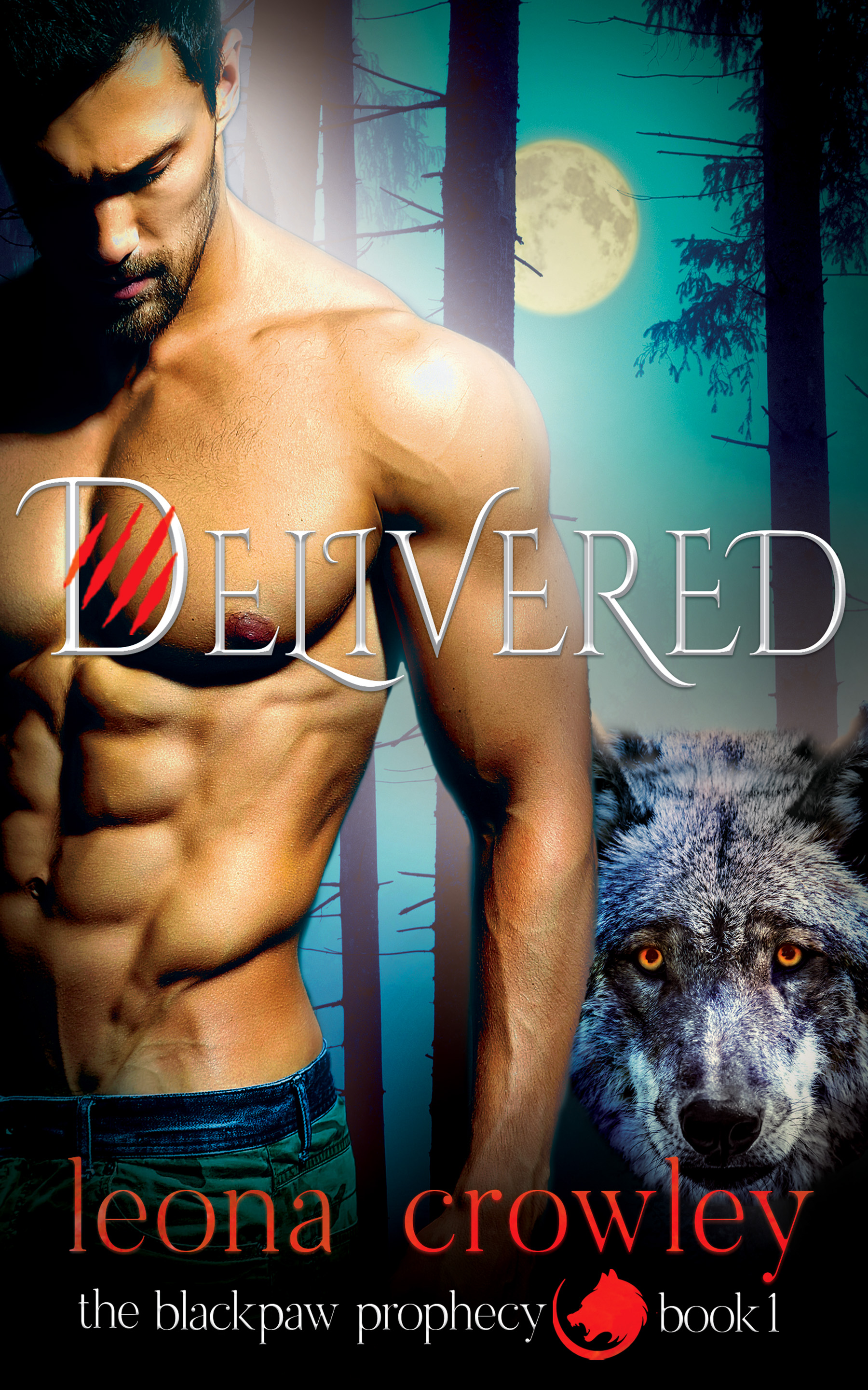 Delivered (The Blackpaw Prophecy, #1)