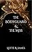 The Bodyguard & The Miss (V...