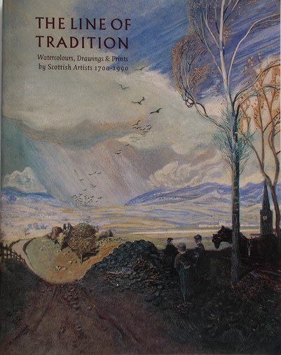 Line of Tradition: Watercolours, Drawings and Prints by Scottish Artists 1700-1990