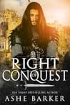 Right of Conquest by Ashe Barker