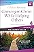 Growing in Christ While Helping Others Participant's Guide 4: A Recovery Program Based on Eight Principles from the Beatitudes (Celebrate Recovery)