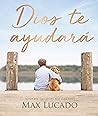Dios te ayudará