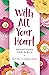 With All Your Heart: Devotions for Girls