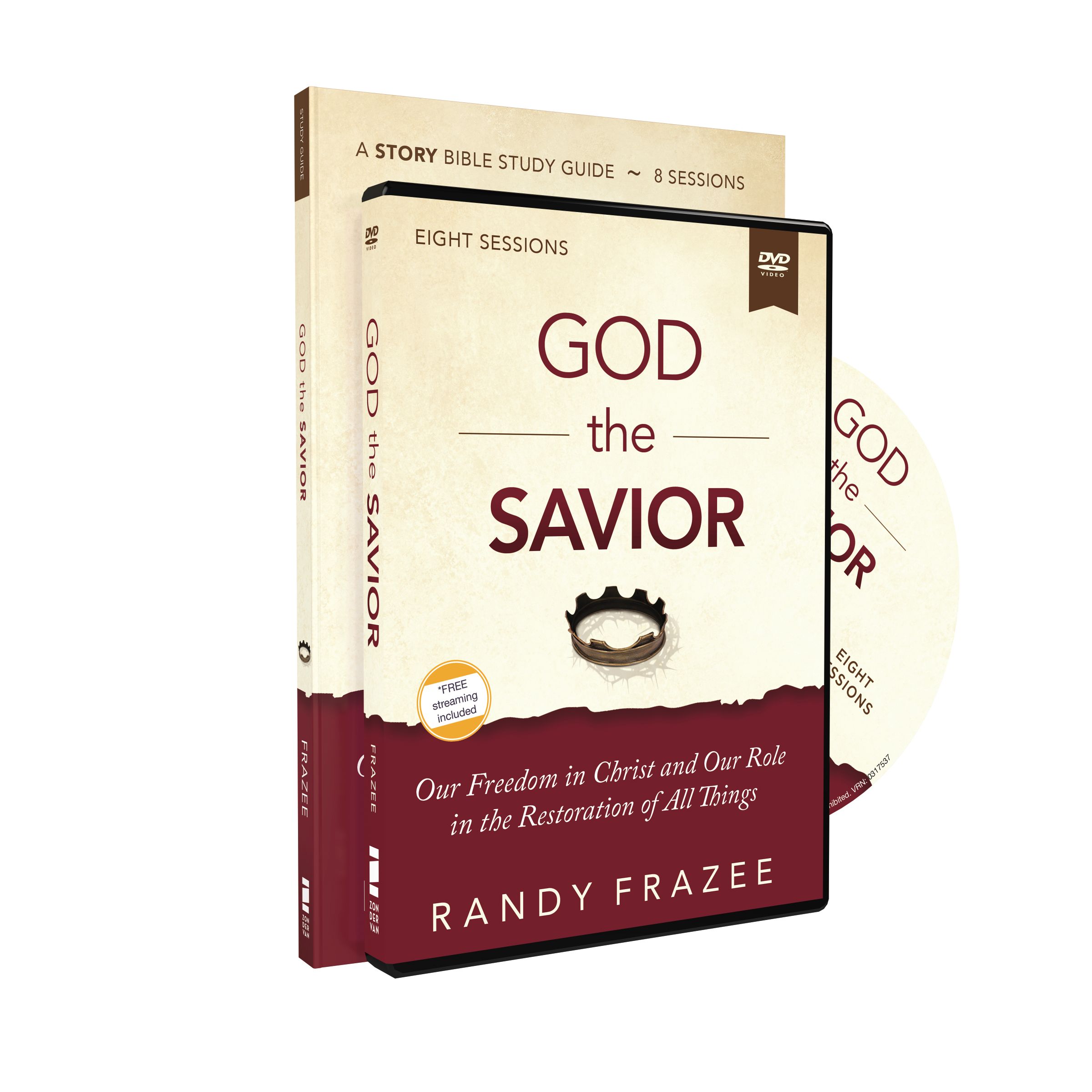 God the Savior Study Guide with DVD: Our Freedom in Christ and Our Role in the Restoration of All Things (The Story Bible Study Series)