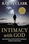 Intimacy with God: Cultivating a Life of Deep Friendship Through Obedience