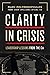 Clarity in Crisis: Leadersh...