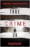 True Crime UK: Re...