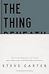 The Thing Beneath...