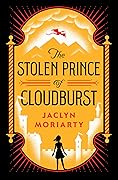 The Stolen Prince of Cloudburst