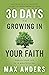30 Days to Growing in Your ...