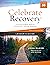 Celebrate Recovery Leader's Guide, Updated Edition: A Recovery Program Based on Eight Principles from the Beatitudes