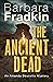 The Ancient Dead: An Amanda...