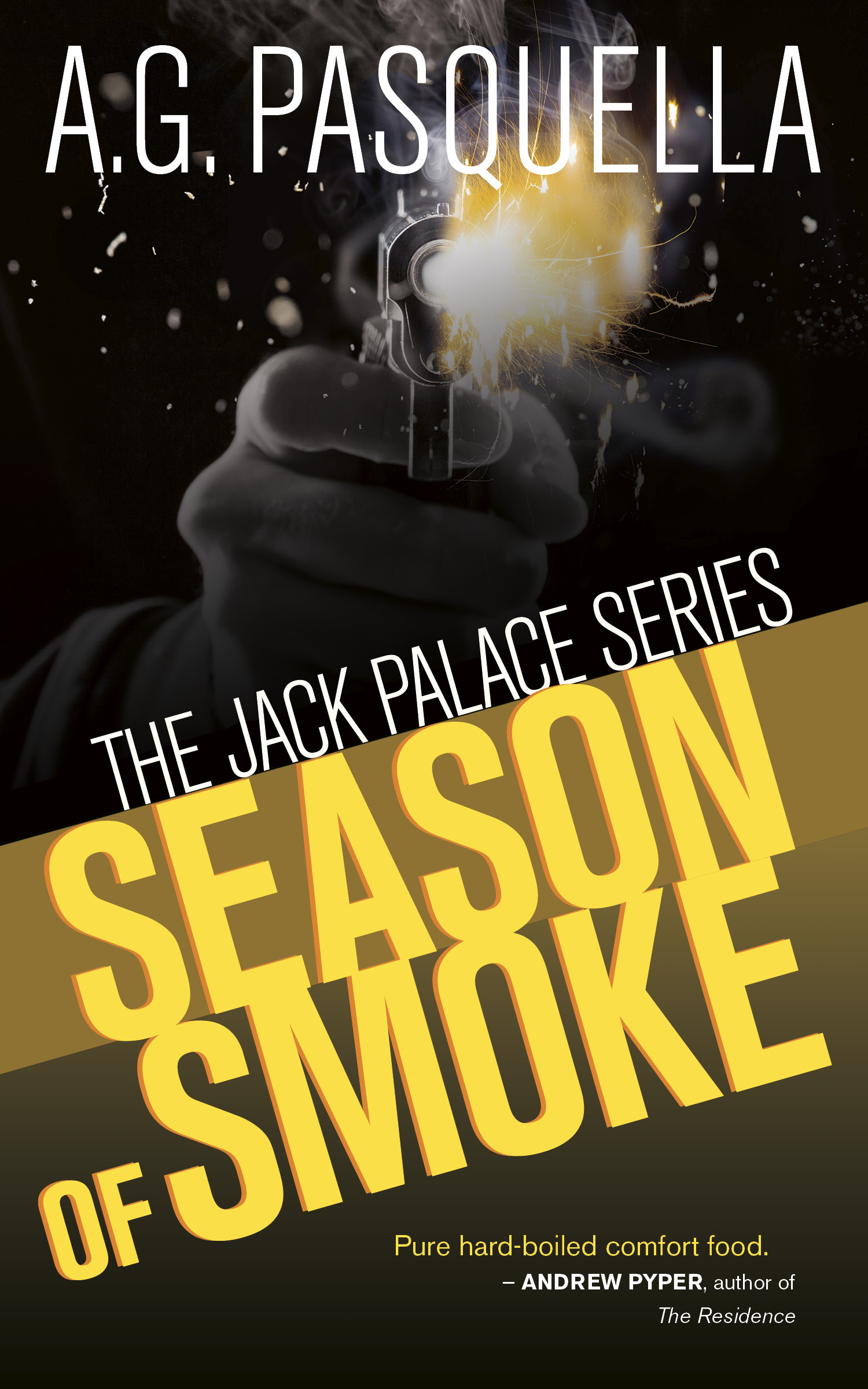 Season of Smoke (The Jack Palace Series, 3)