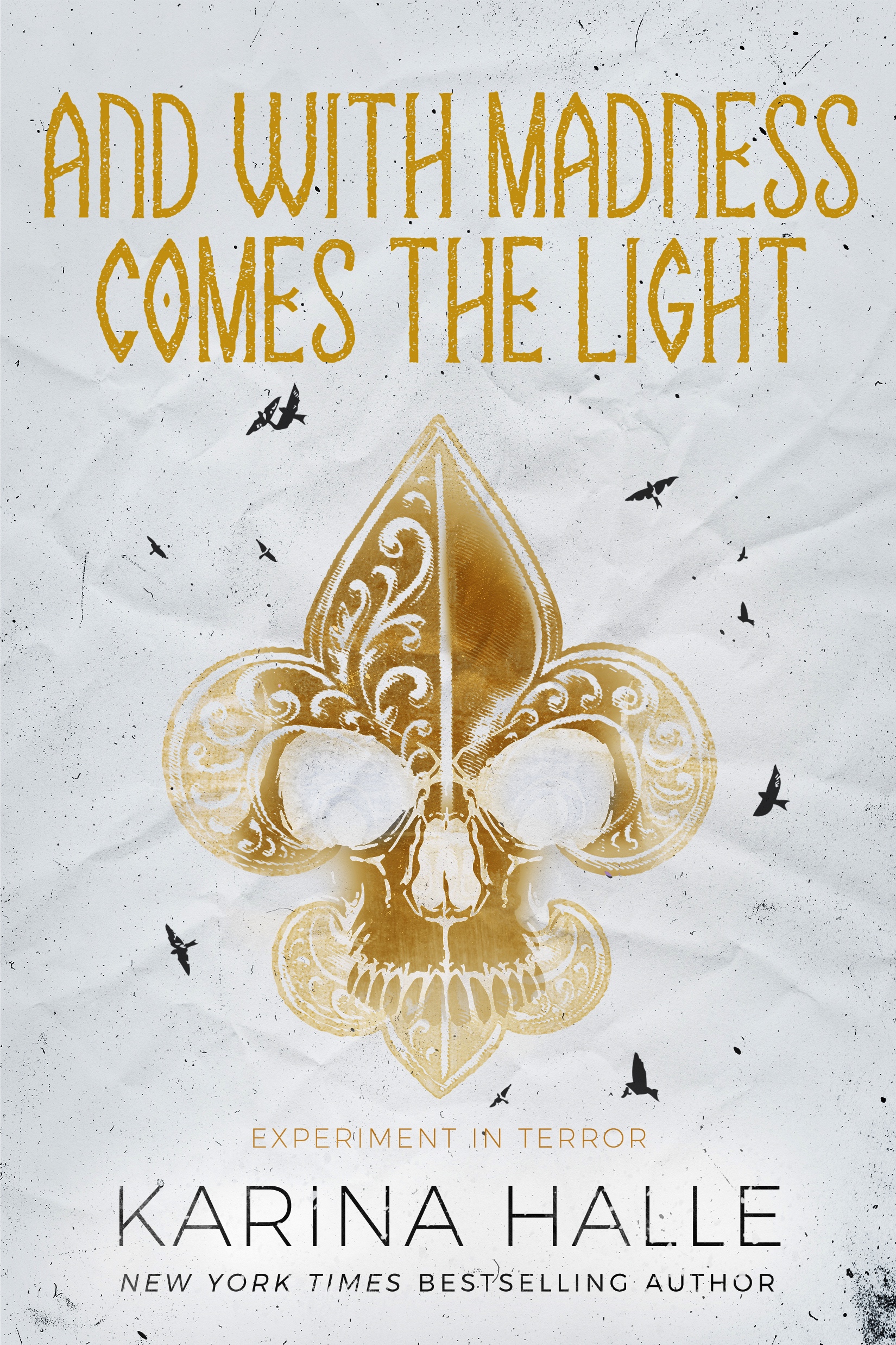 And With Madness Comes the Light (Experiment in Terror, #6.5)