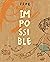 Impossible