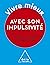 Vivre mieux avec son impulsivité (French Edition)
