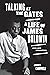 Talking at the Gates: A Life of James Baldwin