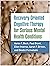 Recovery-Oriented Cognitive Therapy for Serious Mental Health Conditions