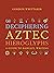 Deciphering Aztec Hieroglyp...