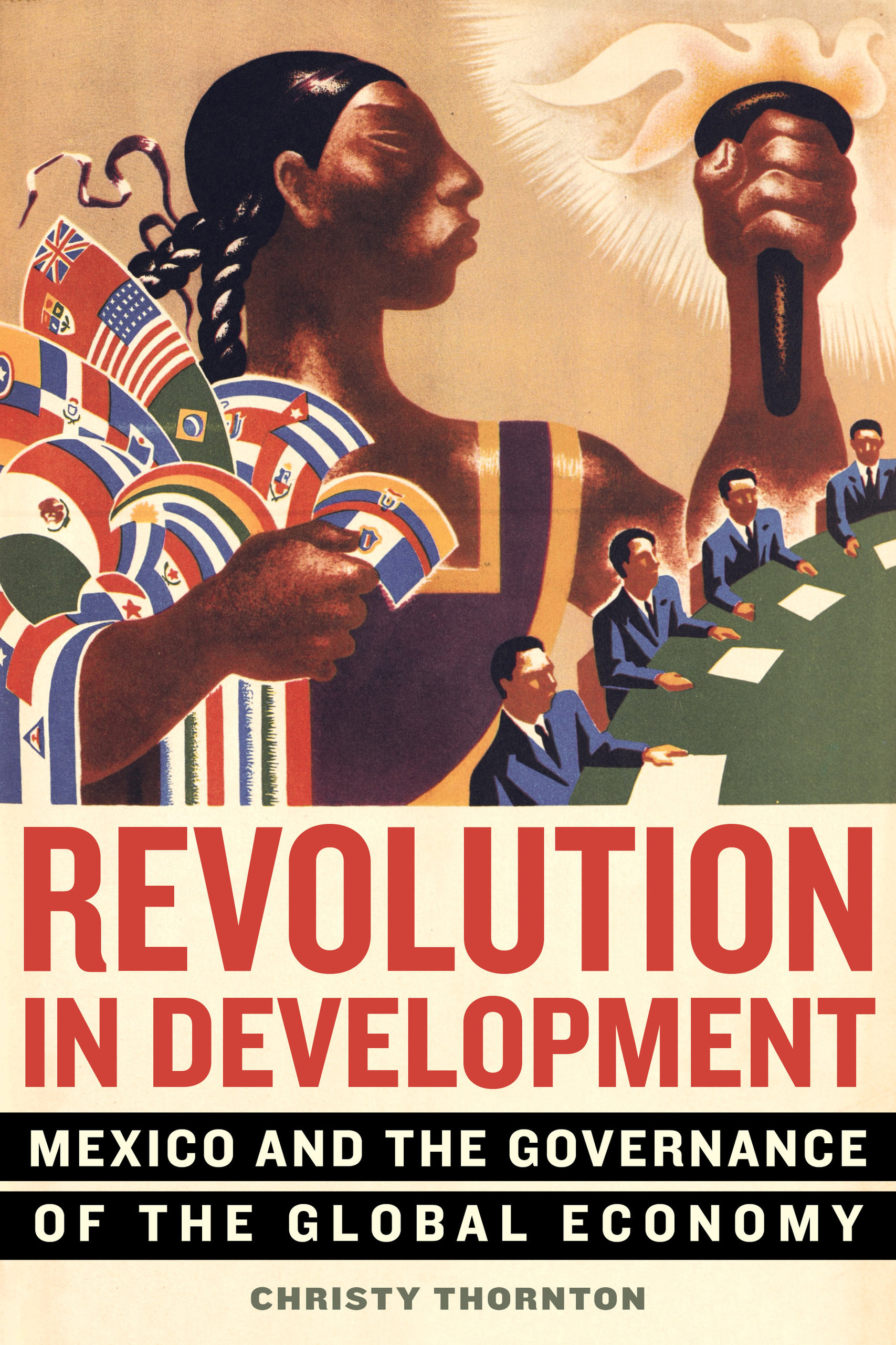 Revolution in Development: Mexico and the Governance of the Global Economy (Hardcover)