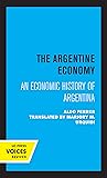 Argentine Economy: An Economic History of Argentina