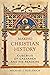 Making Christian History: Eusebius of Caesarea and His Readers (Christianity in Late Antiquity) (Volume 11)