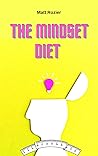 The Mindset Diet:...