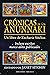 Crónicas de los anunnaki: Un libro de Zecharia Sitchin (Castomancia y tarot) (Spanish Edition)