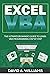 Excel VBA: The Ultimate Beginner's Guide to Learn VBA Programming Step by Step
