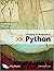 Learning to Program in Python – Crash Course in Coding for Python 3.x Beginners Guide in Programming with Examples and Challenges GCSE and A Level Computer Science Course textbook KS4 KS5