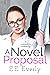 A Novel Proposal: A Sweet R...