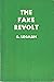 The Fake Revolt