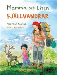 Mamma och Liten fjällvandrar (Mamma och Liten, #1)