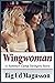 Wingwoman by Big Ed Magusson