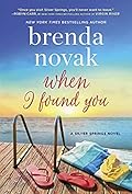 When I Found You (Silver Springs, #8)
