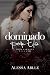 Dominado Por Ela (Série Máf...