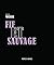 Fif et sauvage by Shayne Michael