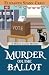 Murder on the Ballot (A Myrtle Clover Cozy Mystery)