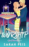 Worship (Sweet Dreams #3.5)