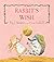 Rabbit's Wish (Rabbit and Hedgehog Book 2)