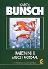 Imiennik - Miecz i pastorał (Powieści piastowskie, #8) Imiennik - Miecz i pastorał (Powieści piastowskie, #8)