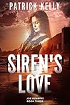 A Siren's Love (The Joe Robbins Series #3)