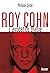 Roy Cohn: L'avocat du diable (essai français) (French Edition)